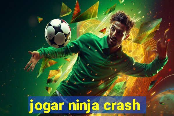 jogar ninja crash